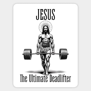 Jesus The Ultimate Deadlifter Magnet